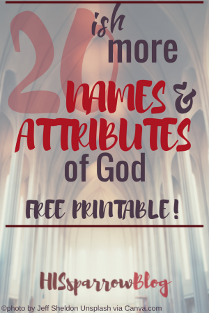 Read more about the article 20ish MORE Names & Attributes of God (free printable)