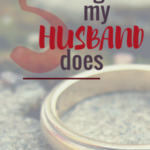 5 Little Things My Husband Does That I Love