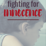 Fighting for Innocence