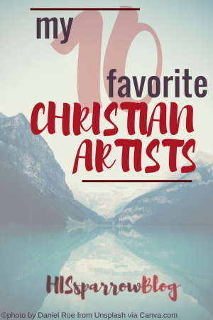 Read more about the article Christian Music: My 10 Favorite Artists (for the Moment)