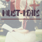 My 10+ Must-Reads