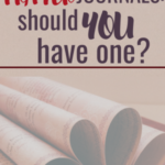 Prayer Journals: Should You Have One?