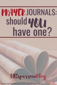Read more about the article Prayer Journals: Should You Have One?
