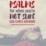 Waiting: Psalms for When You’re Not Sure God Cares