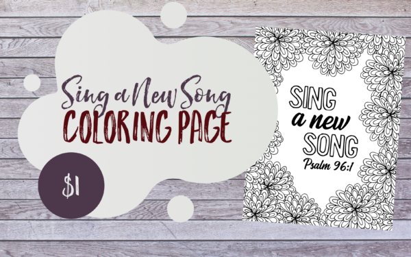 Sing a New Song Scripture Coloring Page