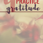 4 Simple Ways to Practice Gratitude