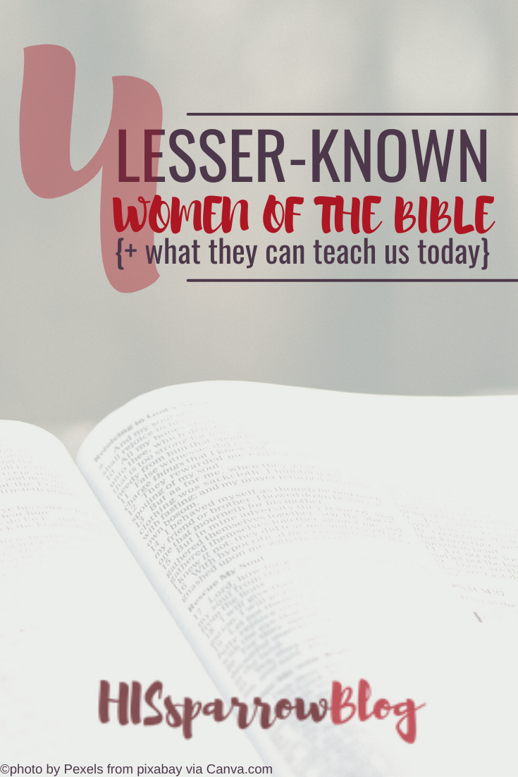 Read more about the article 4 Lesser-Known Women of the Bible {and What They Can Teach Us Today}