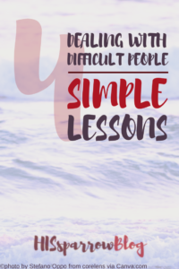 Read more about the article Dealing with Difficult People: 4 Simple Lessons