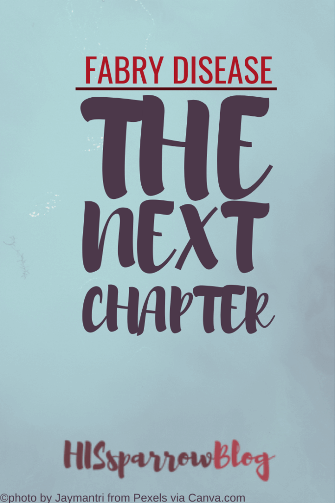 Fabry Disease: The Next Chapter | HISsparrowBlog
